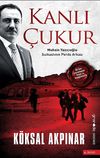 Kanlı &Ccedil;ukur & Muhsin Yazıcıoğlu Suikastının Perde Arkası
