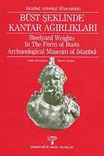 İstanbul Arkeoloji Müzesi'ndeki Büst Şeklinde Kantar Ağırlıkları