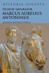 Historia Augusto / Filozof İmparator Marcus Aurelius Antoninus