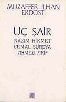 Üç Şair & Nazım Hikmet-Cemal Süreya-Ahmed Arif