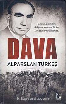 Dava - Alparslan Türkeş