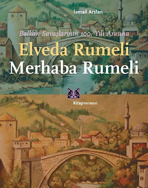Elveda Rumeli Merhaba Rumeli