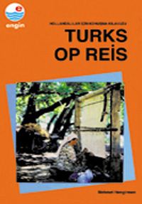 Hollandaca Konuşma Kılavuzu / Turks Op Reis (Hollandaca-Türkçe)