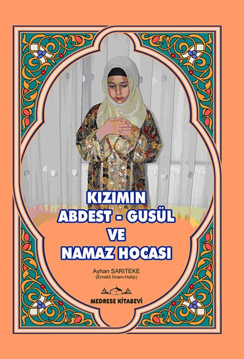 Kızımıın Abdest - Gusül ve Namaz Hocası