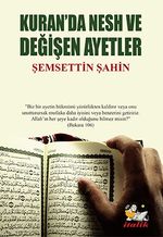 Kur'an'da Nesh ve Değişen Ayetler