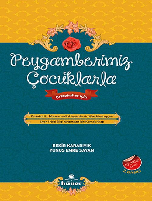 Peygamberimiz Çocuklarla & Ortaokul Hz. Muhammedin Hayatı Dersi Müfredatına Uygun