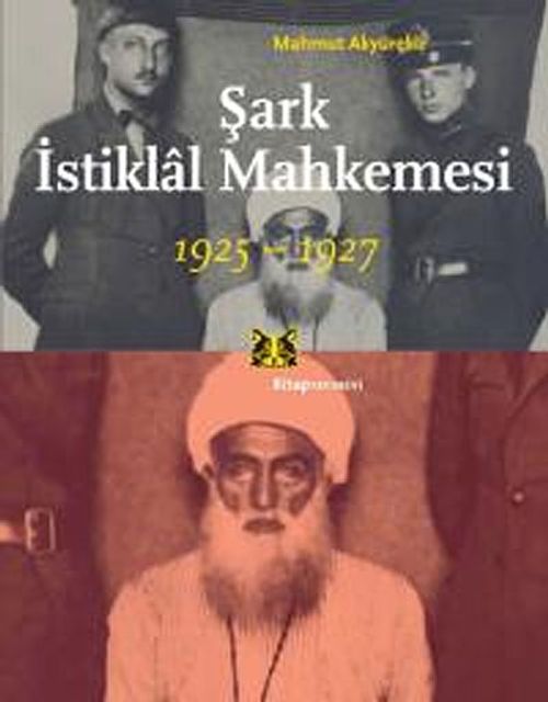 Şark İstiklal Mahkemesi 1925-1927
