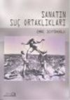 Sanatın Su&ccedil; Ortaklıkları