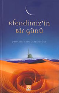 Efendimiz'in Bir Günü (Özel Fiyat)