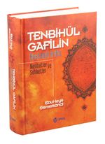 Tenbihu'l Gafilin Bostanu'l Arifin & Nasihatlar ve Sohbetler