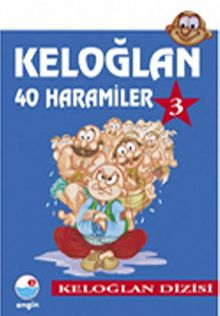 Keloğlan 3 - Kırk Haramiler/ Keloğlan Dizisi