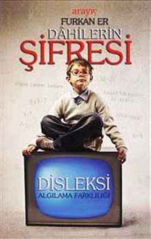 Dahilerin Şifresi: Disleksi Algılama Farklılığı