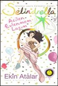 Selindrella & Acilen Evlenmem Lazım (Cep Boy)