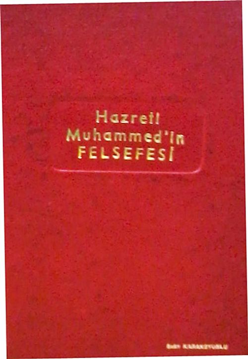 Hazreti Muhammed'in Felsefesi (3-C-2)
