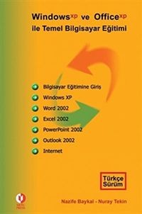 Windows XP ve Office XP ile Temel Bilgisayar Eğitimi