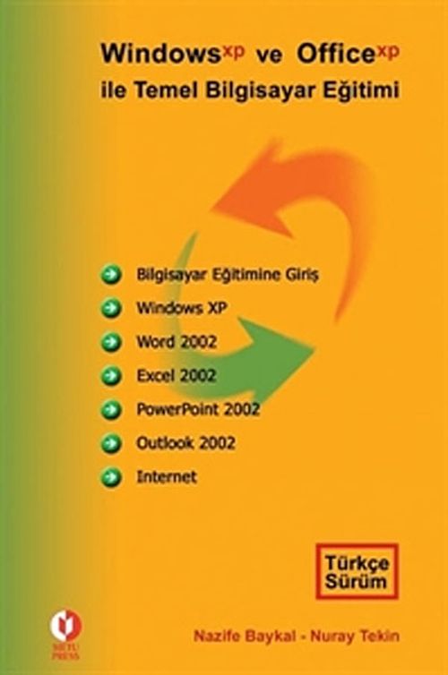 Windows XP ve Office XP ile Temel Bilgisayar Eğitimi