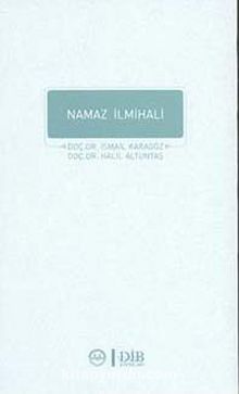 Namaz İlmihali - Doç. Dr. Halil Altuntaş