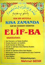 Yeni Bir Metotla Kısa Zamanda Kur'an Okumayı Öğreten Elif-Ba (33,5 X48)