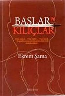 Başlar ve Kılıçlar