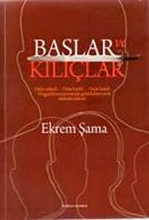 Başlar ve Kılıçlar