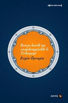 Rewşa Kurdi Ya Sosyolenguistik li Türkiyeye