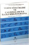 Terim S&ouml;zl&uuml;kleri ve &Ccedil;alışmaları İle İlgili Bibliyografya