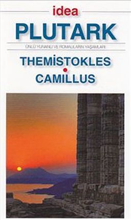 Themistokles - Camillus (Cep Boy) & Ünlü Yunanlı ve Romalıların Yaşamları