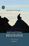 Rastlantıdan Bilgeliğe