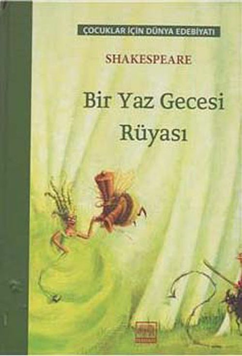 Bir Yaz Gecesi Rüyası / Çocuklar İçin Dünya Edebiyatı