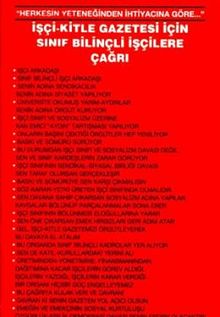 İşçi - Kitle Gazetesi İçin Sınıf Bilinçli İşçilere Çağrı & Herkesin Yeteneğinden İhtiyacına Göre