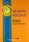 Said Havva Külliyatı & İslam - İslam'ın Rükünleri