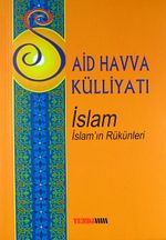 Said Havva Külliyatı & İslam - İslam'ın Rükünleri