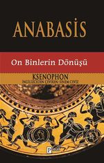 Anabasis / On Binlerin Dönüşü