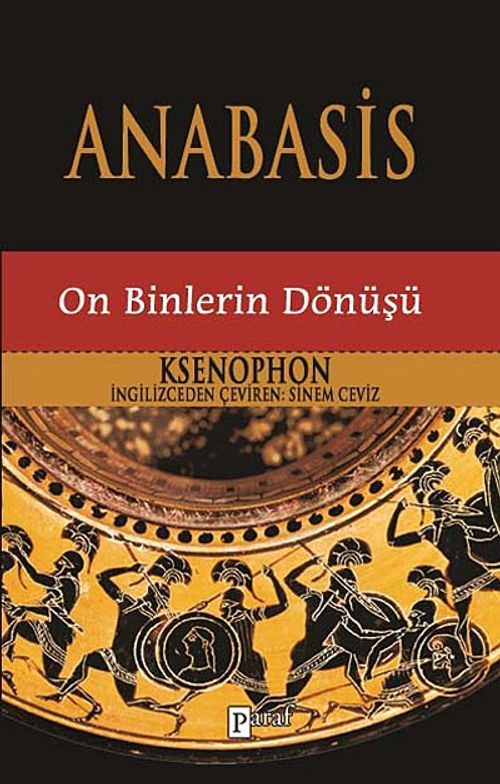 Anabasis / On Binlerin Dönüşü