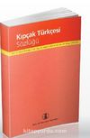 Kıpçak Türkçesi Sözlüğü
