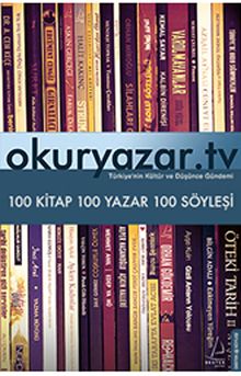 Okuryazar.tv & 100 Kitap - 100 Yazar - 100 Söyleşi