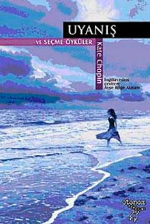 Uyanış ve Seçme Öyküler