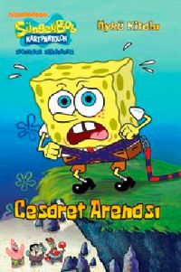 Cesaret Arenası / SüngerBob Karepantolon Öykü Kitabı