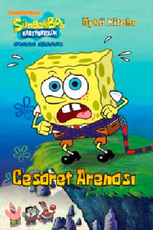 Cesaret Arenası / SüngerBob Karepantolon Öykü Kitabı