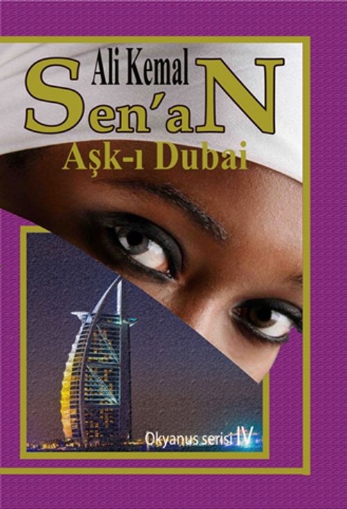 Aşk-ı Dubai & Okyanus Serisi IV