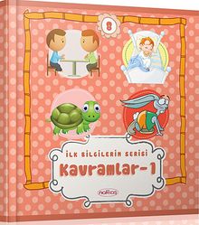 İlk Bilgiilerim Serisi / Kavramlar -1