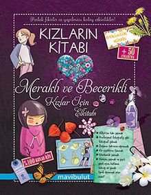 Kızların Kitabı & Meraklı ve Becerikli Kızlar İçin Elkitabı