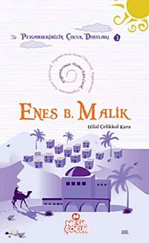 Enes B. Malik & Peygamberimize Hizmet Eden Çocuk