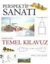 Perspektif Sanatı - Herkes İ&ccedil;in Temel Kılavuz