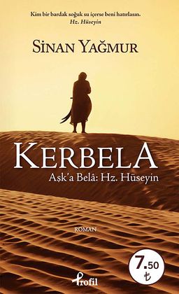 Kerbela (Cep Boy) & Aşk'a Bela: Hz. Hüseyin