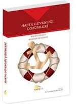 Hasta Güvenliği Çözümleri & Bir Uygulama Rehberi Denemesi
