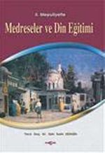 2. Meşrutiyette Medreseler ve Din Eğitimi