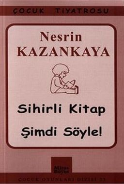 Sihirli Kitap - Şimdi Söyle!