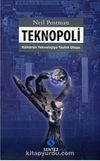 Teknopoli & Kültürün Teknolojiye Teslim Oluşu