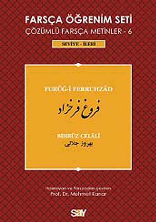 Farsça Öğrenim Seti 6 (Seviye İleri ) Furug-i Ferruhzad & Çözümlü Farsça Metinler 6